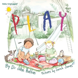 Hutton, John. Play. Blue Manatee Press, 2014.