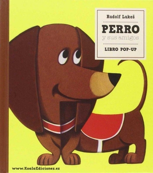 García Ropero, Esther. Perro y sus amigos. Koala Ediciones, 2016.