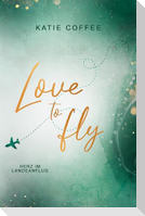 Love to fly: Herz im Landeanflug