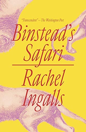 Ingalls, Rachel. Binstead's Safari. New Directions Publishing Corporation, 2019.