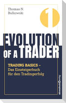 Evolution of a Trader - Trading Basics