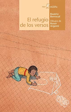 Berrocal Pérez, Beatriz. El refugio de los versos. ALGAR EDITORIAL, 2019.
