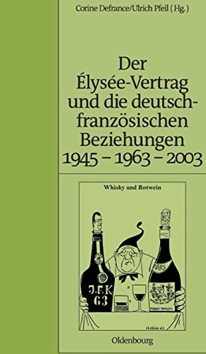 Pfeil, Ulrich / Corine Defrance (Hrsg.). Der Élysée-Vertrag und die deutsch-französischen Beziehungen 1945 - 1963 - 2003. De Gruyter Oldenbourg, 2005.