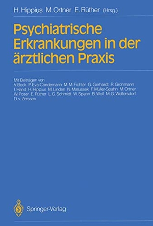 V. Beck / Hanns Hippius / Margot Ortner / P. Eva-Condemarin / M.M. Fichter / Eckart Rüther / G. Gerhardt / R. Grohmann / I. Hand / H. Hippius / M. Linden / N. Matussek / F. Müller-Spahn / M. Ortner / W. Poser / E. Rüther / L.G. Schmidt / W. Spann 