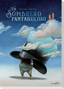 Un sombrero fantabuloso
