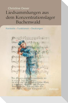 Liedsammlungen aus dem Konzentrationslager Buchenwald