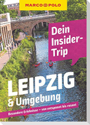 MARCO POLO Insider-Trips Leipzig & Umgebung