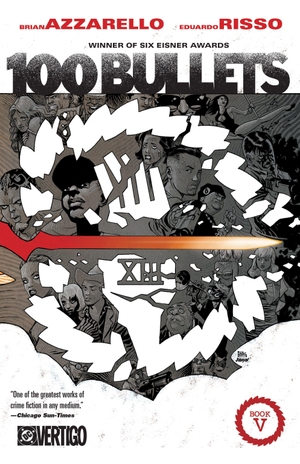 Azzarello, Brian / Eduardo Risso. 100 Bullets Book Five (New Edition). Vertigo, 2026.