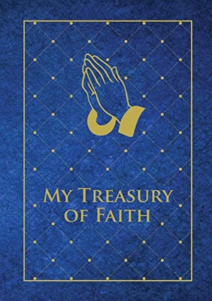 Concordia Publishing House. My Treasury of Faith. Concordia Publishing House, 2023.