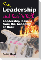Sex, Leadership and Rock'n Roll