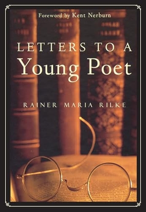 Rilke, Rainer Maria. Letters to a Young Poet. New World Library, 2025.
