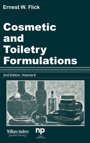 Flick / Ernest W. Flick. Cosmetic and Toiletry Formulations, Vol. 8. , 2007.