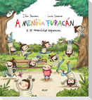 A meniña furacán e o meniño esponxa