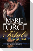 Fatal Scandal - Du an meiner Seite