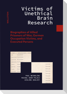Victims of Unethical Brain Research