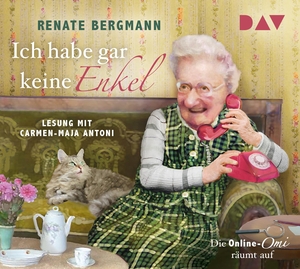 Bergmann, Renate. Ich habe gar keine Enkel. Die Online-Omi räumt auf - Lesung mit Carmen-Maja Antoni (3 CDs). Audio Verlag Der GmbH, 2018.