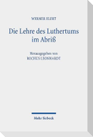Die Lehre des Luthertums im Abriß