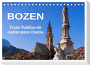 Bozen - Tiroler Tradition mit mediterranem Charme (Tischkalender 2024 DIN A5 quer), CALVENDO Monatskalender