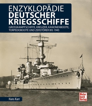 Karr, Hans. Enzyklopädie deutscher Kriegsschiffe - Großkampfschiffe, Kreuzer, Kanonenboote, Torpedoboote und Zerstörer bis 1945. Motorbuch Verlag, 2017.