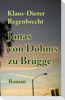 Jonas von Dohms zu Brügge