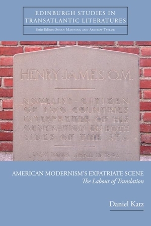 Katz, Daniel. American Modernism's Expatriate Scene - The Labour of Translation. Edinburgh University Press, 2007.