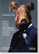 Charlotte Cory: You Animal, You!