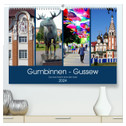 Gumbinnen - Gussew. Das neue Gesicht einer alten Stadt (hochwertiger Premium Wandkalender 2024 DIN A2 quer), Kunstdruck in Hochglanz