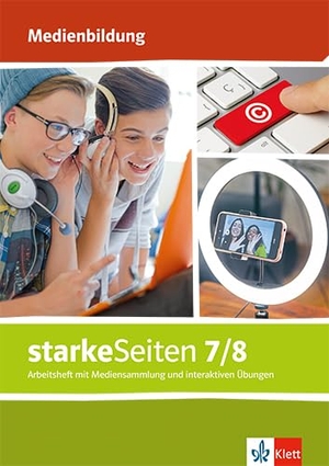 starkeSeiten Medienbildung 7/8. Arbeitsheft mit Medien Klasse 7/8 - Arbeitsheft mit Medien Klasse 7/8. Klett Ernst /Schulbuch, 2025.