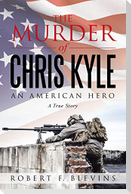 The Murder of Chris Kyle