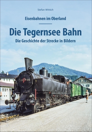 Wittich, Stefan. Eisenbahnen im Oberland: Die Tegernsee Bahn - Die Geschichte der Strecke in Bildern. Sutton Verlag GmbH, 2021.