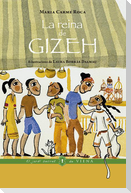La reina de Gizeh