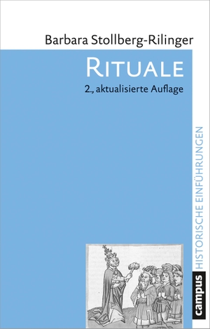Stollberg-Rilinger, Barbara. Rituale. Campus Verlag GmbH, 2019.