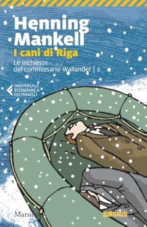 Mankell, Henning. Mankell, H: I cani di Riga. Le inchieste del commissario Kur. Marsilio, 2018.