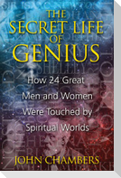 The Secret Life of Genius