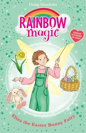 Meadows, Daisy. Rainbow Magic: Eliza the Easter Bunny Fairy. Hachette Children's Group, 2025.