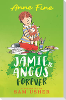 Jamie and Angus Forever