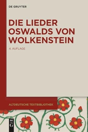 Klein, Karl Kurt / Burghart Wachinger (Hrsg.). Die Lieder Oswalds von Wolkenstein. De Gruyter, 2015.