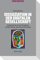 Dissoziation in der digitalen Gesellschaft