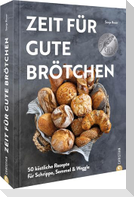 Zeit für gute Brötchen