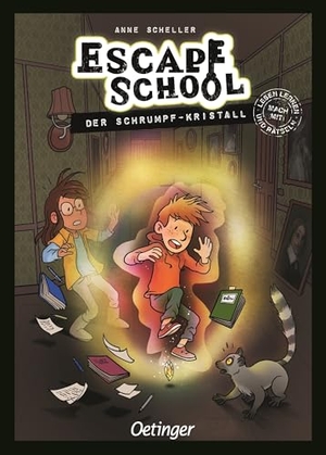 Scheller, Anne. Escape School 3. Der Schrumpf-Kristall. Oetinger, 2025.