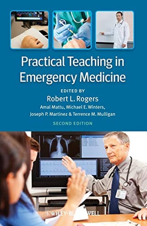 Rogers. Practical Teaching Emergency M. John Wiley & Sons, 2012.