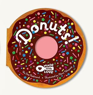 Redmond, Lea. Made with Love: Donuts!. Chronicle Books, 2021.