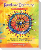 Rainbow Dreaming-A Big Book of Calm