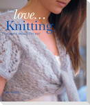 Love... Knitting