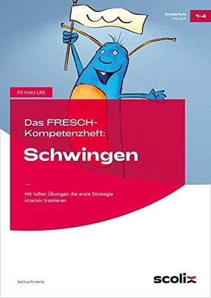 Rinderle, Bettina. Das FRESCH-Kompetenzheft: Schwingen - Mit tollen Übungen die erste Strategie intensiv trainieren (1. bis 4. Klasse). scolix, 2024.