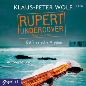 Klaus-Peter Wolf / Klaus-Peter Wolf. Rupert undercover. Ostfriesische Mission. Jumbo, 2020.