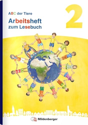 Kuhn, Klaus / Alender, Stefanie et al. ABC der Tiere 2 Neubearbeitung - Arbeitsheft zum Lesebuch. Mildenberger Verlag GmbH, 2024.