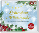 Lichterglanz & Winterzauber - 24 weihnachtliche Geschichten