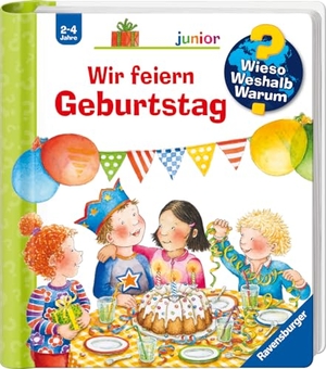 Droop, Constanza. Wieso? Weshalb? Warum? junior, Band 27: Wir feiern Geburtstag. Ravensburger Verlag, 2018.