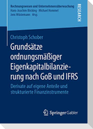 Grundsätze ordnungsmäßiger Eigenkapitalbilanzierung nach GoB und IFRS